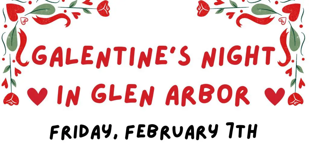 Galentines evening in Glen Arbor Michigan