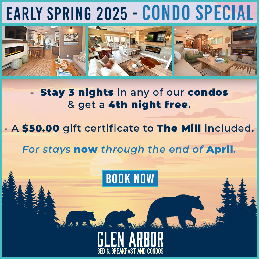 Glen Arbor Lodging condo special. Stay 3 nights and get a 4th night free. Expires March 30, 2025